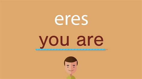 tu eres meaning|tu eres in english.